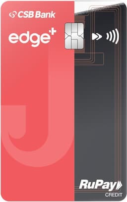 Edge+ CSB Bank RuPay Credit Card