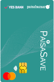 Paisabazaar PaisaSave Credit Card