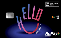 IDFC FIRST Hello Cashback Credit Card